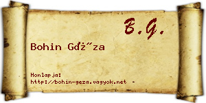 Bohin Géza névjegykártya
